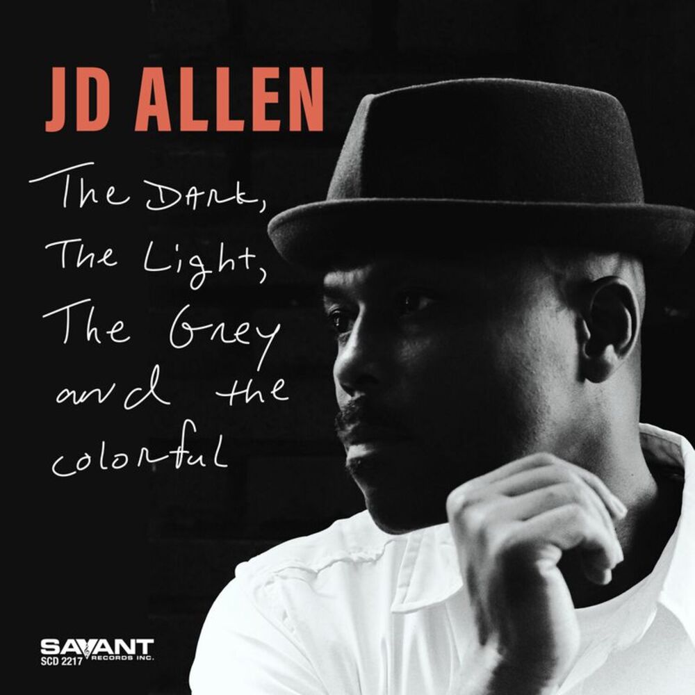 JD Allen - The Dark, the Light, the Grey and the Colorful  CD